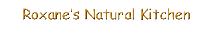 Roxane's Natural Kitchen